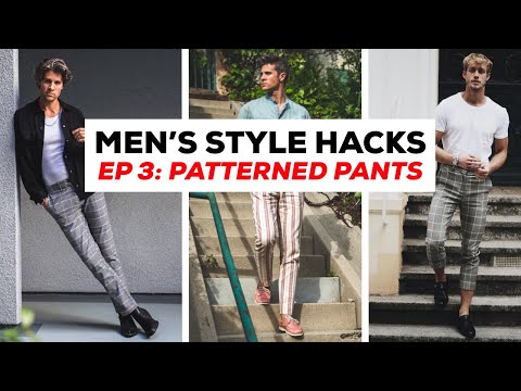 Style Hacks Ep. 3: Styling Patterned Pants | Parker York Smith