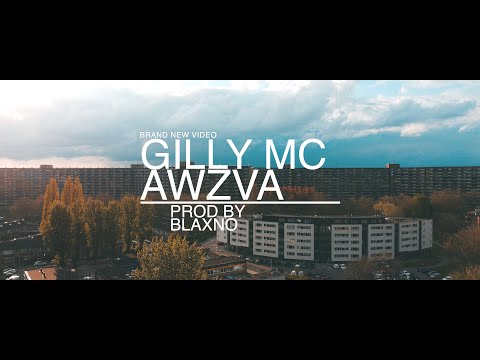 GILLY MC - AWZVA | OFFICIAL VIDEO | PROD. BY BLAXNO