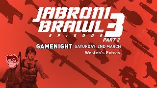 Jabroni Brawl Episode 3 - Westeh's Extras #2