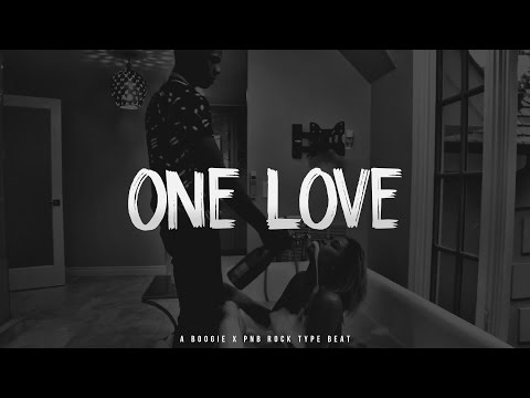 One Love | A boogie x Pnb Rock Type Beat 2016 (Prod by Ethik)
