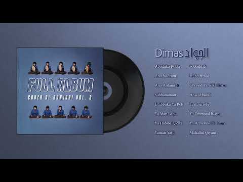 PLAYLIST SHOLAWAT AL BANJARI DIMAS AL JAWAD VOL. 2