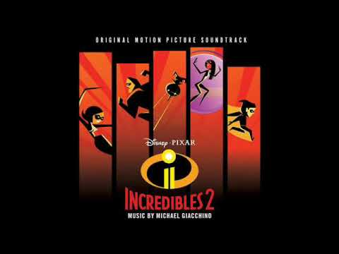07. Elastigirl Is Back (The Incredibles 2 Soundtrack)