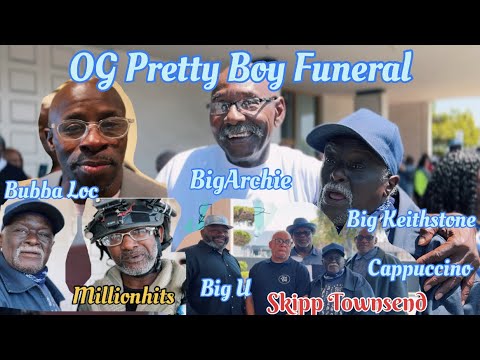 OOG Pretty Boy Funeral!! Bubba Loc , Millionhits333 , Big Archie,Big U, Skip Townsend,Big Keithstone