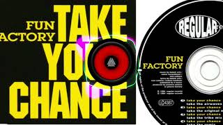 Fun Factory - Take Your Chance ( Take The Airwaves Mix )