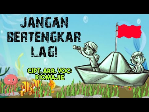 jangan bertengkar