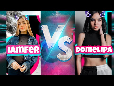 Domelipa VS iamferv version  tik tok   (TIK TOK VS )😘