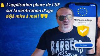 L'application vérification d'âge de l'UE déjà mise à mal !