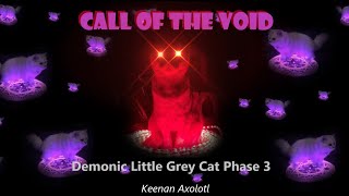 Cover art for Demonic Little Grey Cat - Phase 3 [CALL OF THE VOID]