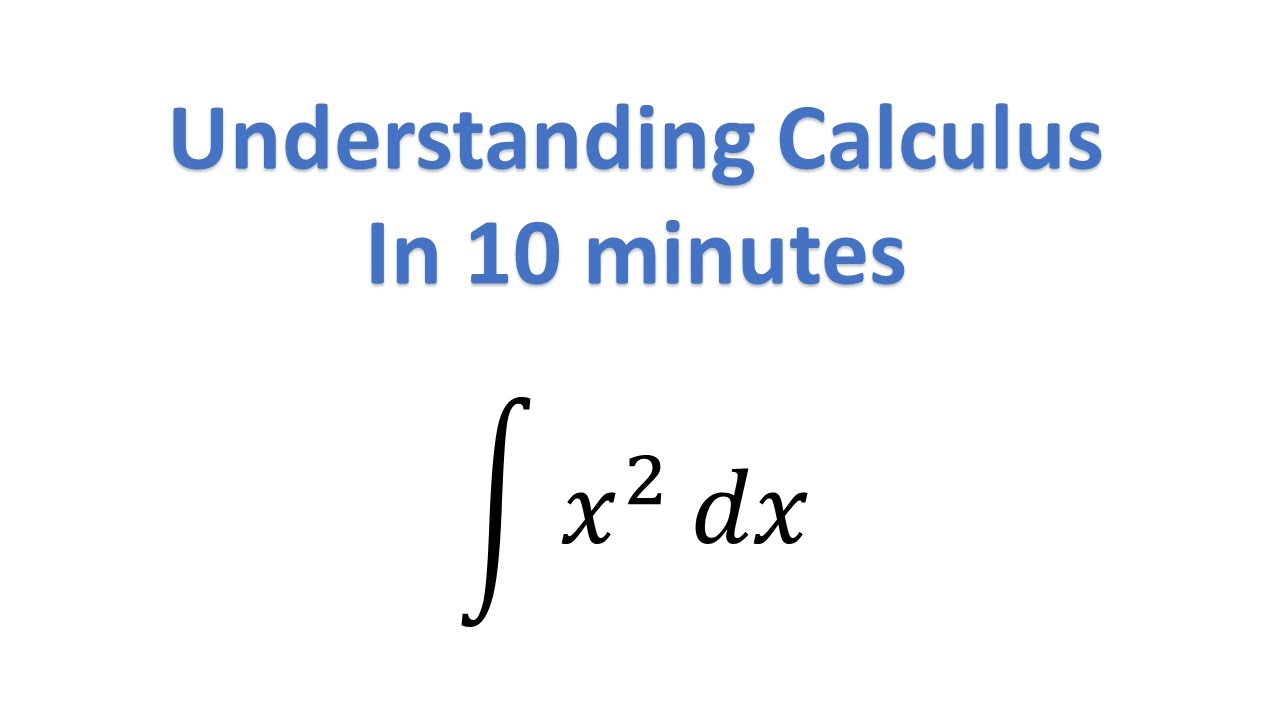Understand Calculus in 35 Minutes | The Organic Chemistry Tutor Transcripts, image size:1280x720