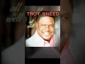 troy Sneed bless the Lord