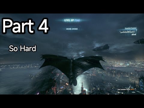 batman arkham knight Walkthrough Gameplay part 4 (B-A-K) 2022 Full HD