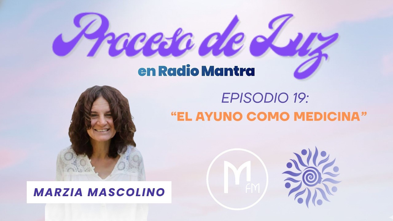El Ayuno como Medicina - Proceso de Luz