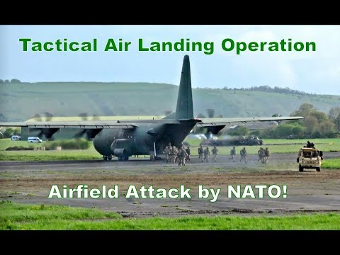 Airfield Attack!  'Tactical Air Landing Op' by British military  [4K Video]