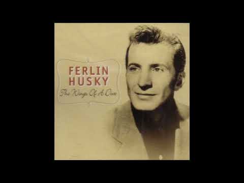 The Wings of a Dove – Ferlin Husky