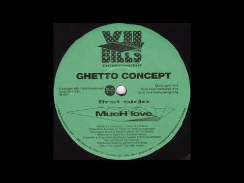 Ghetto Concept - Much Love / U.L.