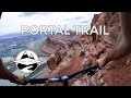 DON'T LOOK DOWN - Mountain Biking Portal Trail - Moab, Utah