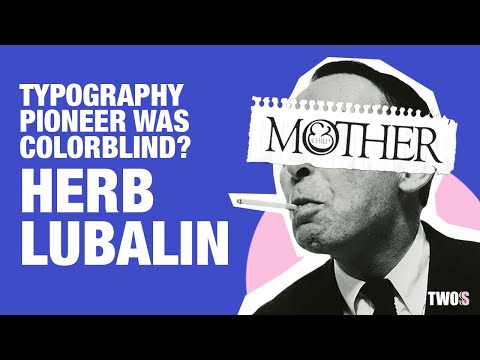 Herb Lubalin: Graphic Designers You Should Know About (Featuring: Adrian Shaughnessy)