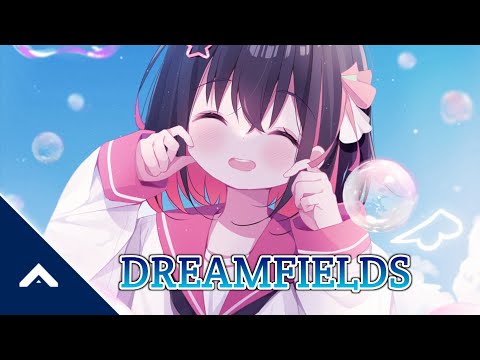 『Nightcore』— Dreamfields (Starjunk 95)