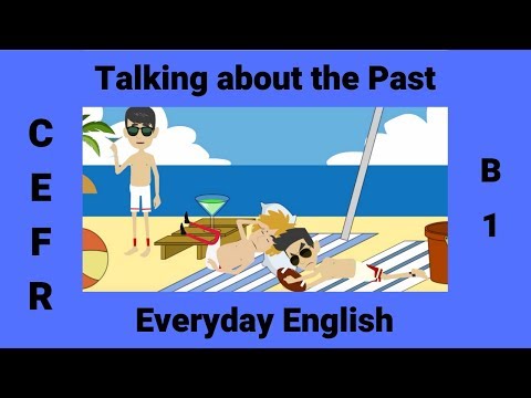 Grammar Practice - Telling a Story About a Past Trip