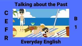 Past Simple How to Tell a Story in English