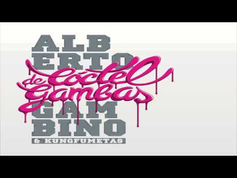 Alberto Gambino y los Kung-fumetas - Ella es todo