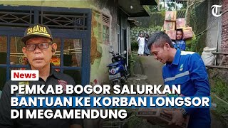 Bogor Hari Ini: Pemkab Bogor Salurkan Bantuan Melalui Dinsos Kepada Korban Longsor di Megamendung