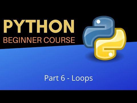 Loops Beginner Python Tutorial Pt 6