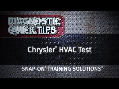 Chrysler® HVAC Test - Diagnostic Quick Tips | Snap-on Training Solutions®