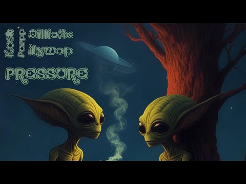 Pressure ft. @Officialmillio prod. by @Ilywop