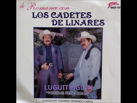 Los Cadetes De Linares Lupe Tijerina  Y Rosendo Cantu Puras Buenas