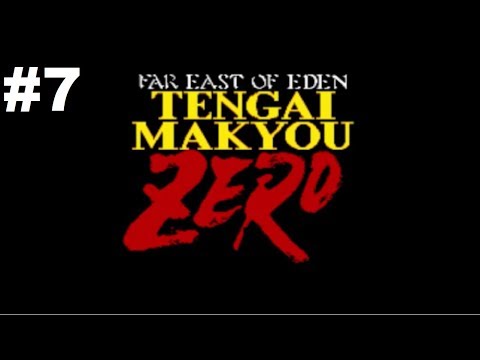Let's Play Far East of Eden Zero (Tengai Makyou Zero) #7 - Ice Mountain Village