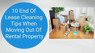10 End Of Lease Cleaning Tips When Moving Out Of Rental Property