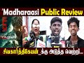 Madharaasi Public Review L Madharaasi Review Madharaasi Public Review L Sivakarthikeyan Movie