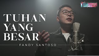 Download lagu TUHAN YANG BESAR | Cover by FANDY SANTOSO | Blessings Worship mp3 Download lagu TUHAN YANG BESAR | Cover by FANDY SANTOSO | Blessings Worship mp3