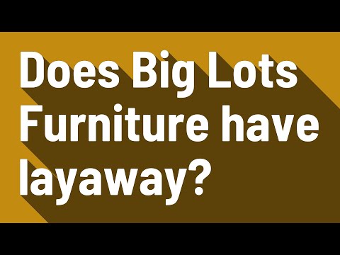 Big Lots Layaway