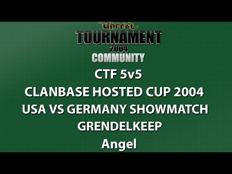 UT2004 CTF 5v5 - ClanBase Hosted Cup 2004 - USA vs Germany Showmatch - Grendelkeep - Angel