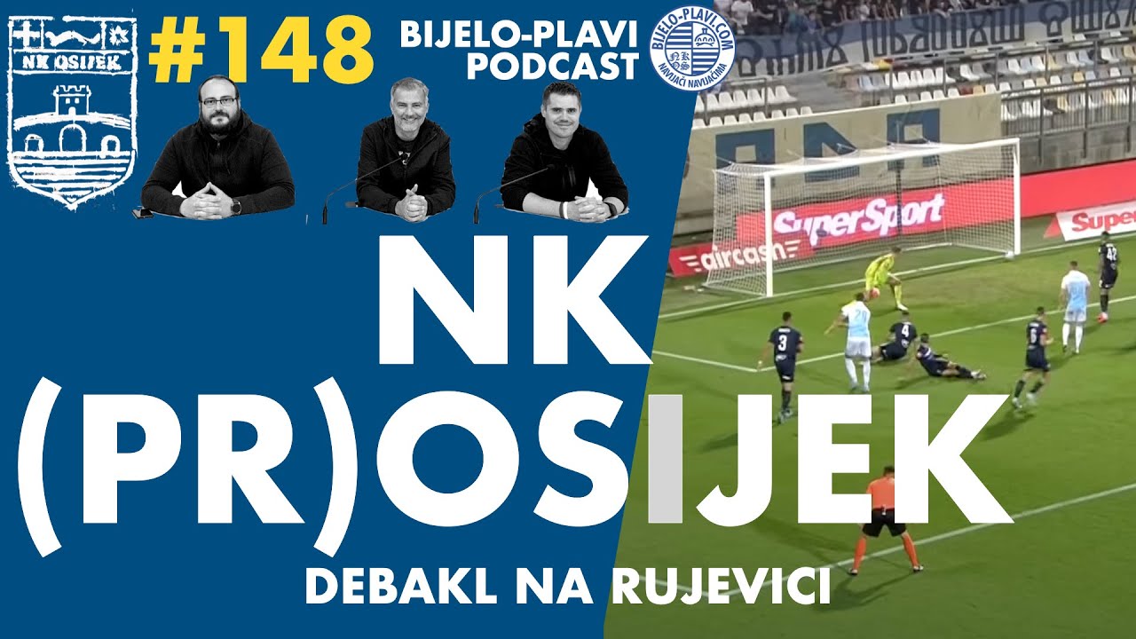 Bijelo-plavi podcast 148: NK (PR)OSiJEK