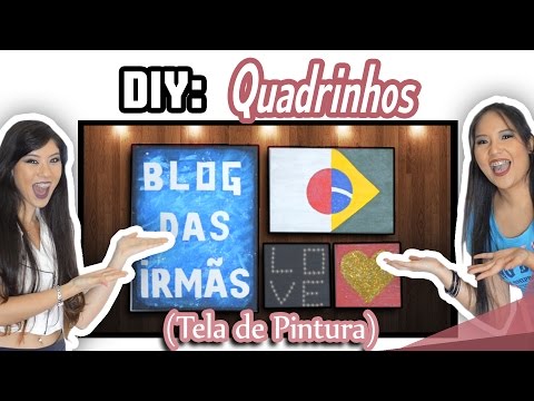 DIY: PAREDE DE QUADROS! - DECORAÇÃO | Blog das irmãs Video