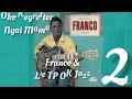 Best Of Franco Luambo Makiadi and L'e TP OK Jazz  PART 2