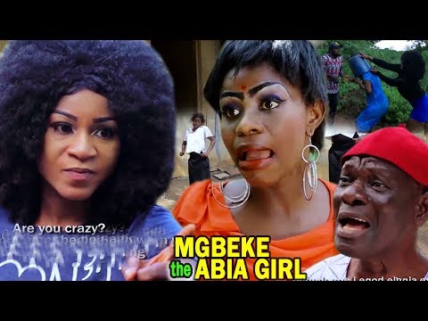 Mgbeke The Abia Girl 1 - 2018 New Igbo Nigerian Comedy Movie Full HD