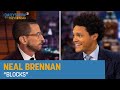 Neal Brennan - “Neal Brennan: Blocks” | The Daily Show