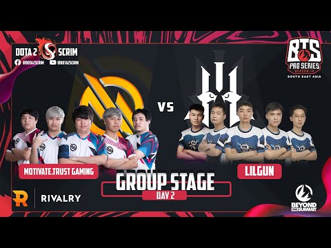 Motivate Trust Gaming vs Lilgun - BTS Pro Series 10 SEA - Group Stage - B02