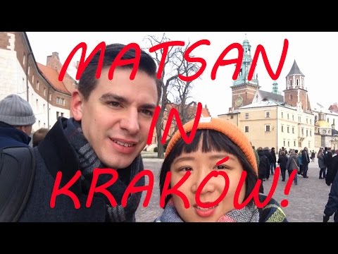 MATSAN在克拉科夫! (MATSAN IN KRAKÓW!)