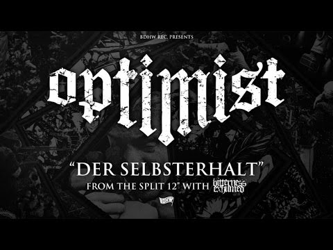 OPTIMIST "Der Selbsterhalt"