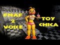 FNaF 2 Toy Chica Voice