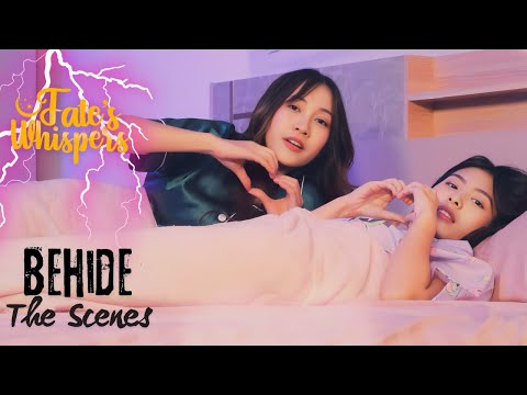 Behind The Scenes | Fate's Whisper