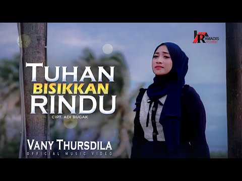 Vany Thursdila - Tuhan Bisikkan Rindu (Official Music Video)