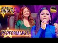 Superstar Singer S3 Bol Na Halke पर Salman Arunita की Performance ने रंग जमा