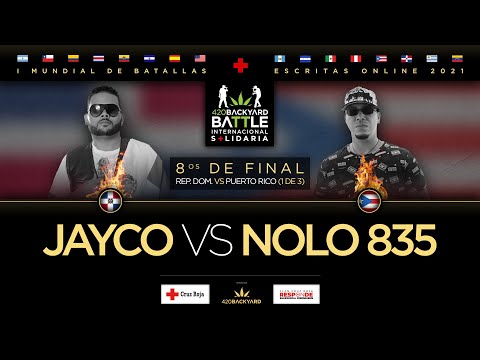 JAYCO vs NOLO 835. 8os (RD vs PR 1 de 3). 420 Backyard Battle. I Mundial de escritas
