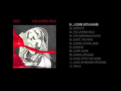 IAMX - I Come With Knives